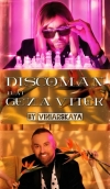DISCOMAN (feat. Gena Viter) – Вона - 7 місце чарту FM-TV минулого тижня. (+ ВІДЕО)